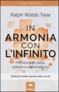 In armonia con l'infinito. Pienezza di pace, potere e abbondanza