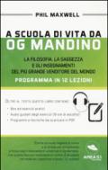 A scuola di vita da Og Mandino