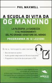 A scuola di vita da Og Mandino