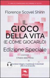 Il gioco della vita (e come giocarlo)-Il potere della parola. Con e-book. Con audiolibro. Ediz. speciale