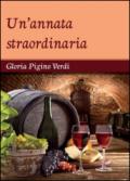 Un'annata straordinaria