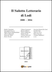 Il salotto letterario di Lodi (2008-2016)