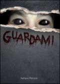 Guardami