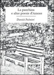 La panchina e altre poesie d'amore