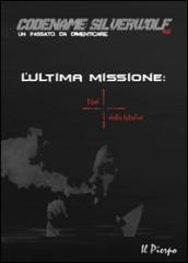 L'ultima missione. Nel mirino della mafia!