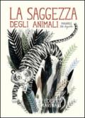 La saggezza degli animali. Parabole zoo-logiche