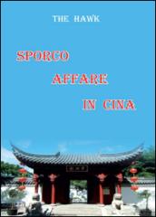 Sporco affare in Cina