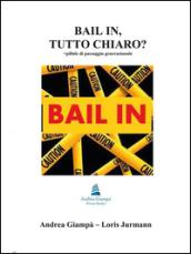 Bail in, tutto chiaro?