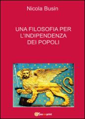 Una filosofia per l'indipendenza dei popoli