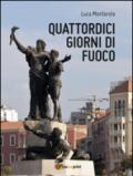 Quattordici giorni di fuoco