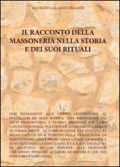 Il racconto della massoneria nella storia e dei suoi rituali