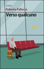 Verso qualcuno