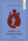 Le mille e una notte: Aladino e la lampada magica