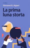 La prima luna storta