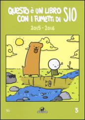 Questo è un libro con i fumetti di Sio (2015-2016): 3