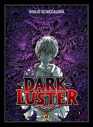 Dark Luster. Vol. 1