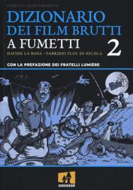 Dizionario dei film brutti a fumetti. Vol. 2