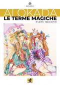 Le terme magiche e altri racconti