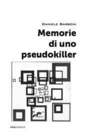 Memorie di uno pseudokiller