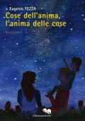 Cose dell'anima, l'anima delle cose