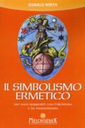 IL SIMBOLISMO ERMETICO