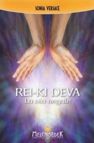 Rei-Ki Deva. La via regale