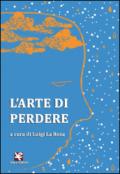 L'arte di perdere