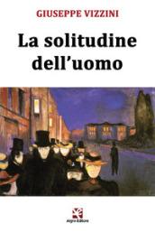 La solitudine dell'uomo