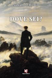 Dove sei?