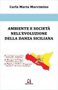 Ambiente e società nell'evoluzione della danza siciliana