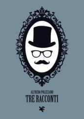 Tre racconti