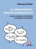 Il congiuntivo: questo sconosciuto. Piccola apologia di un modo di pensare e di parlare