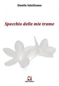 Specchio delle mie trame