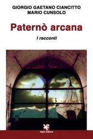 Paternò arcana. I racconti