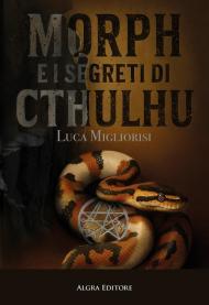 Morph e i segreti di Cthulhu