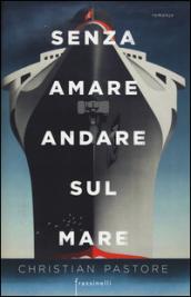 Senza amare andare sul mare