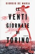 Le venti giornate di Torino. Inchiesta di fine secolo