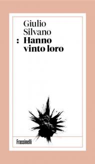 Hanno vinto loro