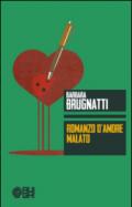 Romanzo d'amore malato