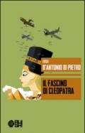 Il fascino di Cleopatra