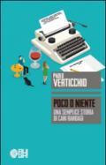 Poco o niente. Una semplice storia di cani randagi