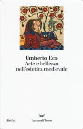 Arte e bellezza nell'estetica medievale