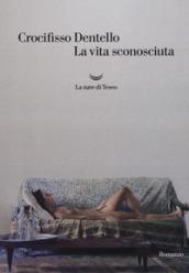 La vita sconosciuta