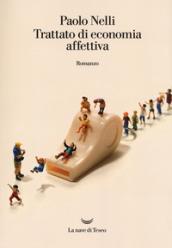 Trattato di economia affettiva