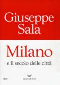 Milano e il secolo delle città