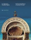 La collezione Cavallini Sgarbi. Da Niccolò dell'Arca a Gaetano Previati. Tesori d'arte per Ferrara. Catalogo della mostra (Ferrara, 3 febbraio-3 giugno 2018). Ediz. a colori