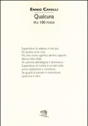 Qualcuna. #le 100 poesie