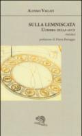 Sulla lemniscata. L'ombra della luce