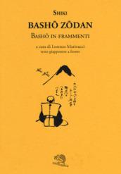 Basho zodan. Basho in frammenti