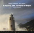 Andavo per nuvole e onde